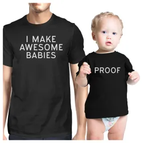 Awesome Babies Proof Dad and Baby Boy Matching Outfits Cute Onesie